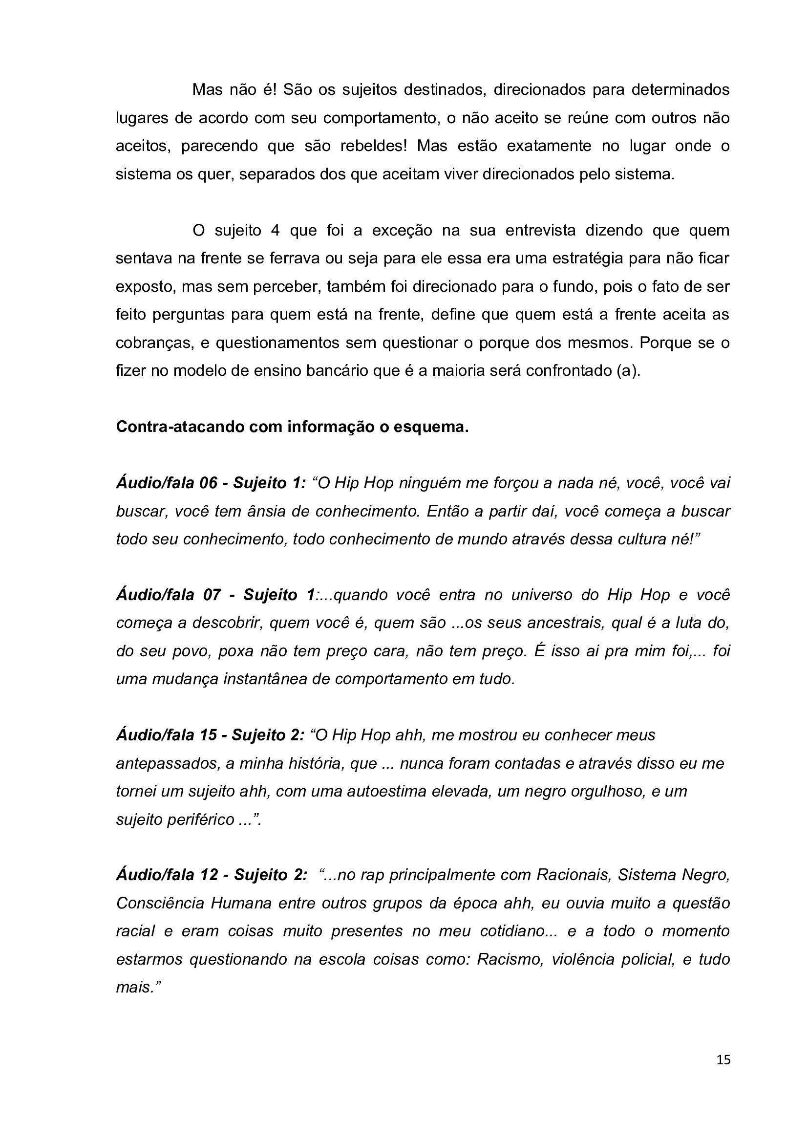 Artigo Hip Hop como Cultura e Racionalidade Contra Hegemonica_16 Artigo Hip Hop como Cultura e Racionalidade Contra Hegemonica_16