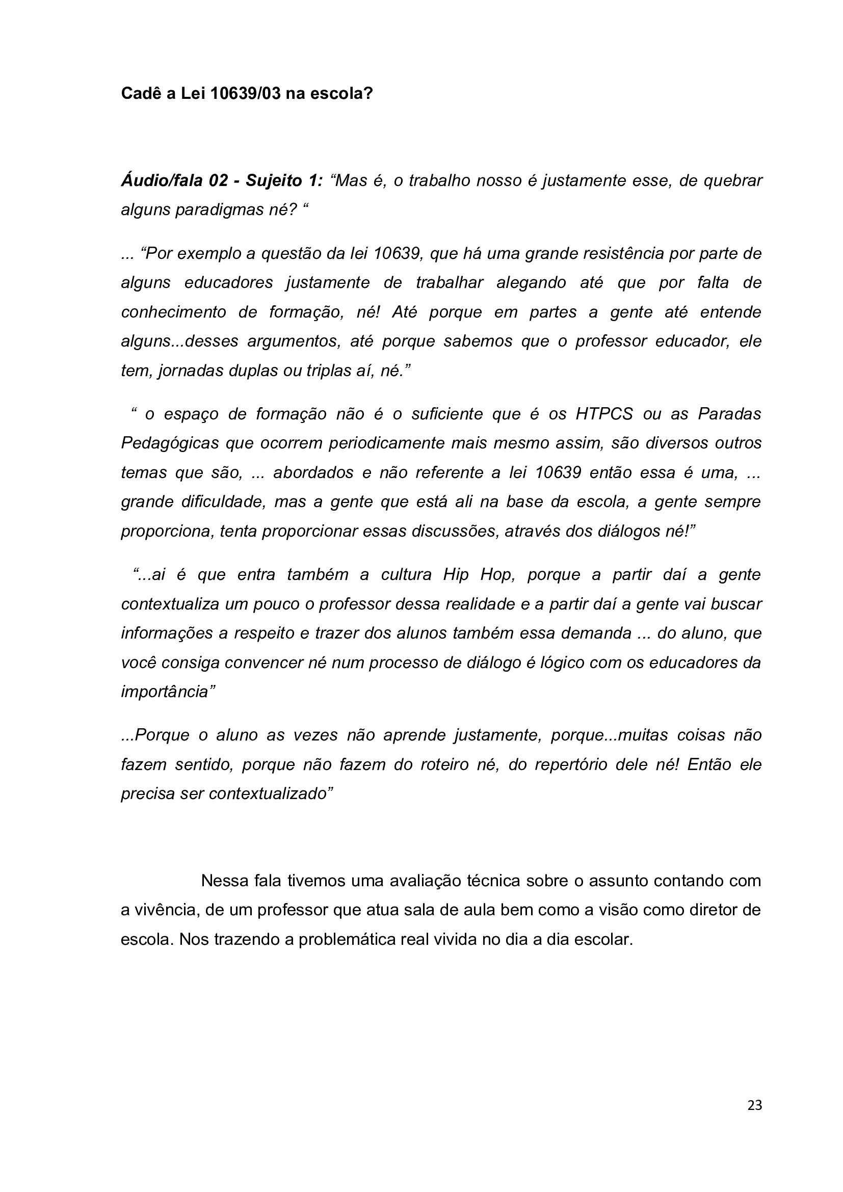 Artigo Hip Hop como Cultura e Racionalidade Contra Hegemonica_24 Artigo Hip Hop como Cultura e Racionalidade Contra Hegemonica_24