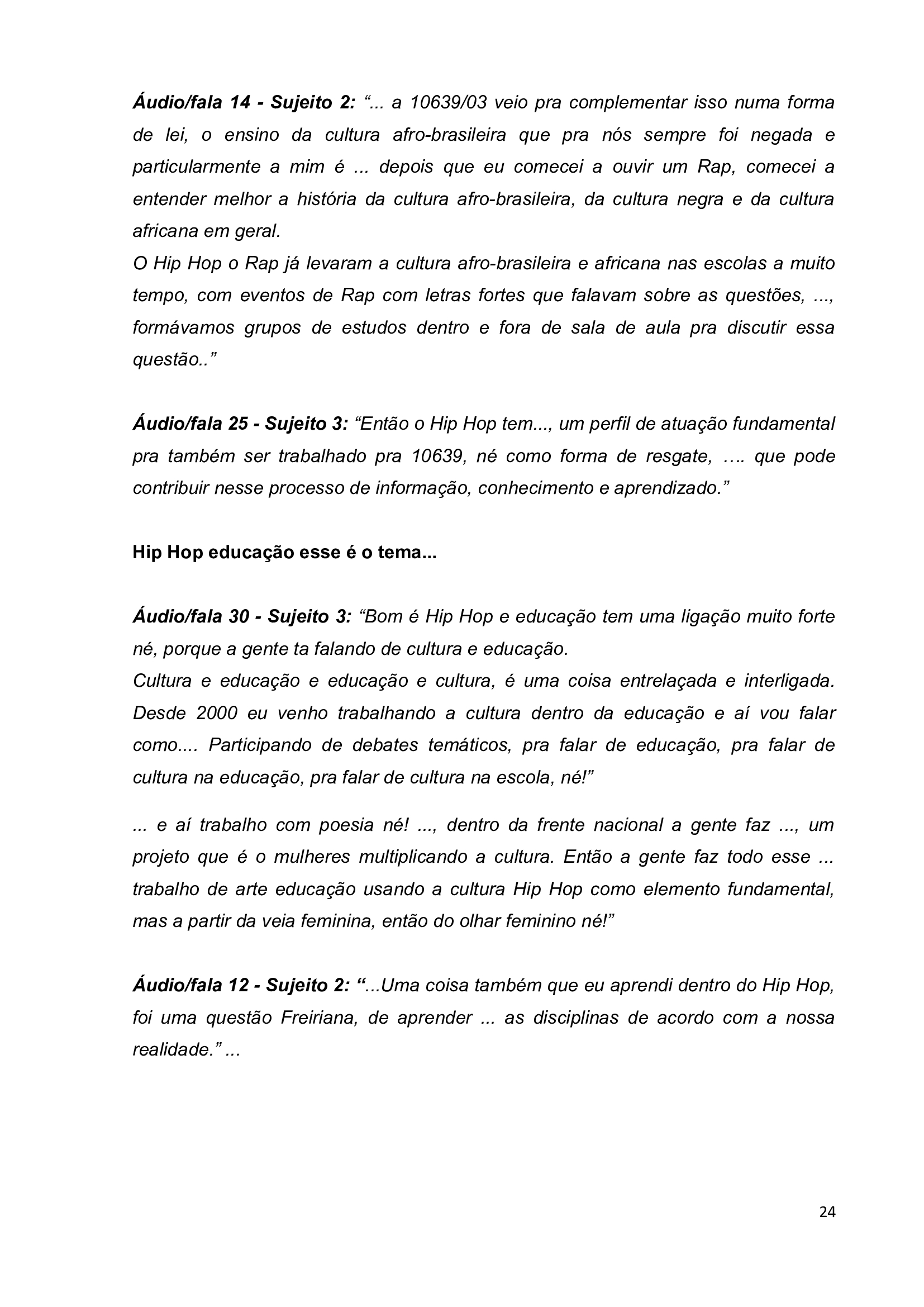 Artigo Hip Hop como Cultura e Racionalidade Contra Hegemonica_25 Artigo Hip Hop como Cultura e Racionalidade Contra Hegemonica_25