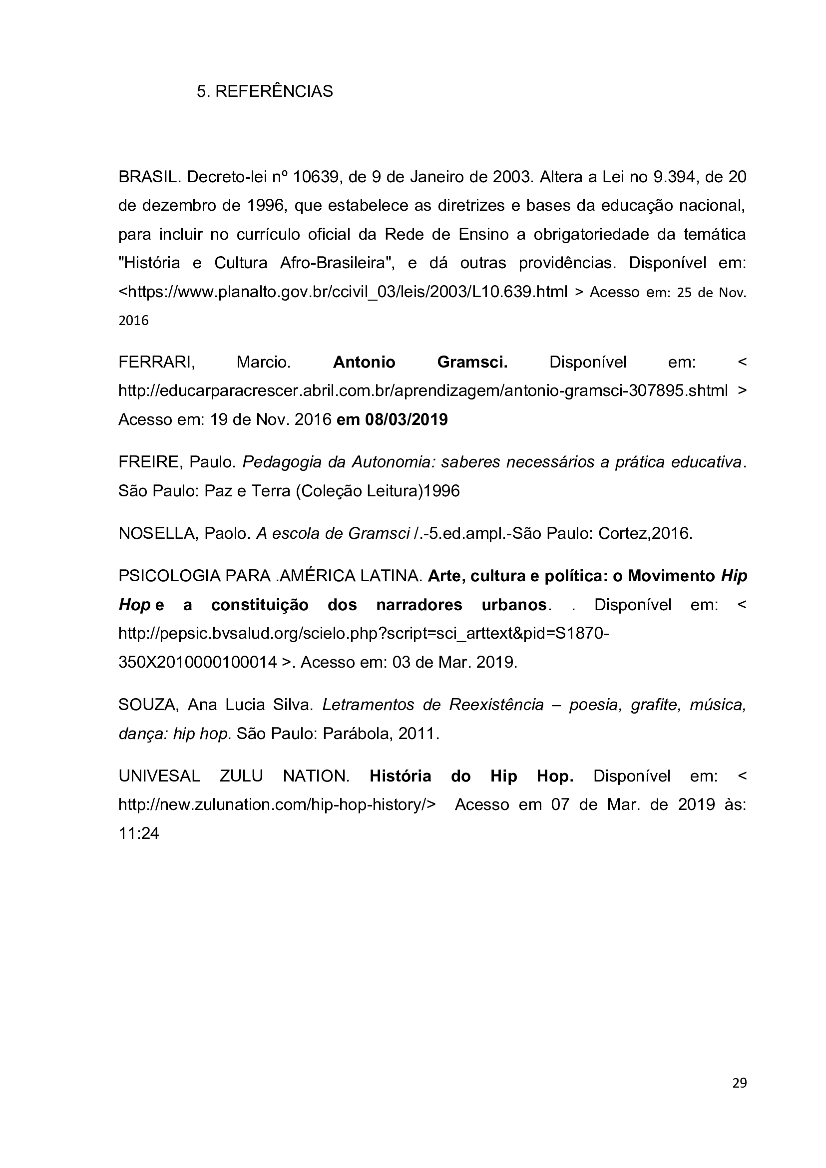 Artigo Hip Hop como Cultura e Racionalidade Contra Hegemonica_30 Artigo Hip Hop como Cultura e Racionalidade Contra Hegemonica_30