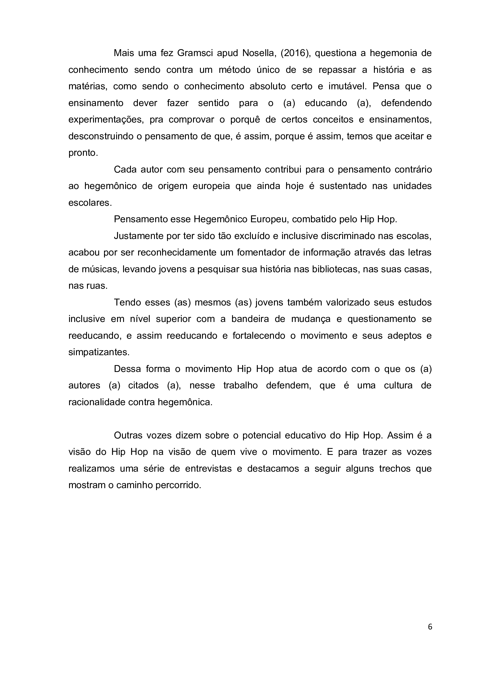 Artigo Hip Hop como Cultura e Racionalidade Contra Hegemonica_7 Artigo Hip Hop como Cultura e Racionalidade Contra Hegemonica_7